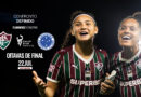 Fluminense enfrentará o Cruzeiro nas oitavas de final da Copa do Brasil Feminina